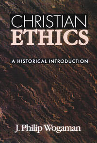 Christian Ethics : A Historical Introduction
