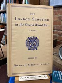 The London Scottish in the Second World War, 1939-1945