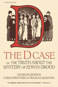 The D. Case : Or the Truth about the Mystery of Edwin Drood by Franco Lucentini; Carlo Fruttero; Charles Dickens - 1993