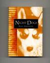 Night Dogs  - 1st Edition/1st Printing