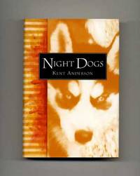 Night Dogs  - 1st Edition/1st Printing