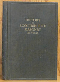 cover of History of Scottish Rite Masonry in Texas