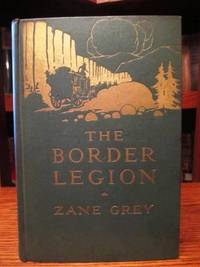 The Border Legion By Grey Zane 1916 - 