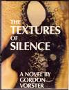 The TEXTURES OF SILENCE