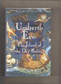 The Island of the Day Before by Umberto Eco - 1st Edition 1st Printing - 1995 - from Lost Pages & Forgotten Words (SKU: 004338)