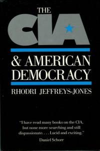 The CIA And American Democracy