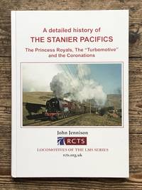 A detailed history of The Stanier Pacifics: 11 (Locomotives of the LMS series)