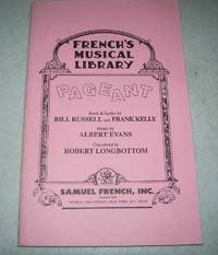 Pageant (French's Musical Library) by Frank Bill and Kelly
- Paperback
- 1998
- from Easy Chair Books (SKU: 166845)