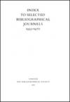 INDEX TO SELECTED BIBLIOGRAPHICAL JOURNALS 1933-1970