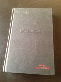 French-English and English-French dictionary of technical terms and phrases used in civil, mechanical, electrical, and mining egineering, and allied sciences . etc., and a method of telegraphic coding ? Volume II by J. O Kettridge - 1976-01-01