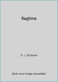 Ragtime by E. L. Doctorow - Paperback - 1976 - from ThriftBooks (SKU: G0553026003I5N00)