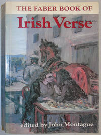 Faber Book of Irish Verse by Montague, John - 1978