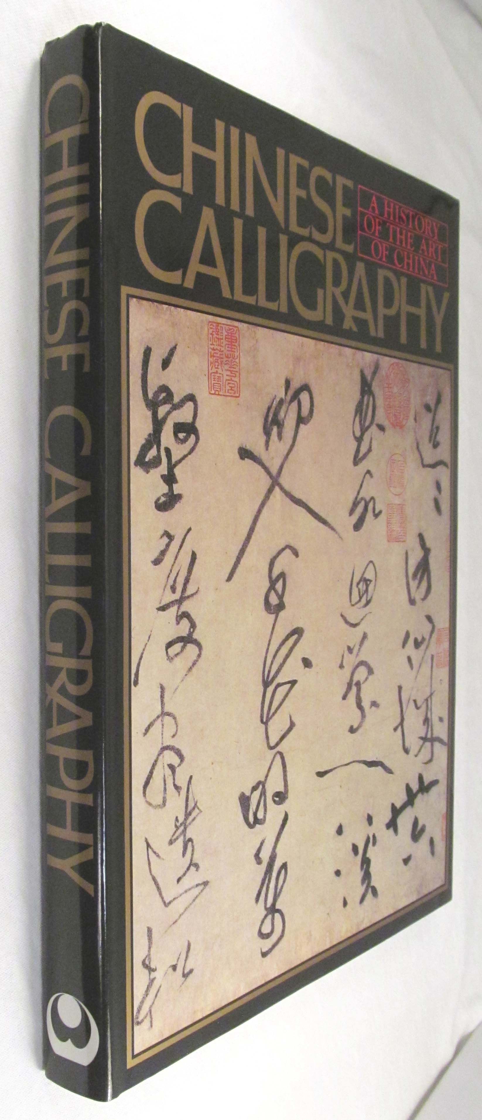 Chinese Calligraphy (A History of the art of China) by Nakata
