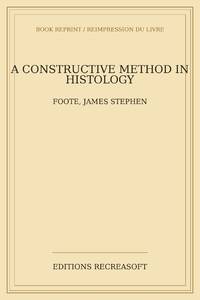A constructive method in histology