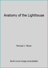 Anatomy of the Lighthouse