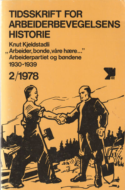 Knut Kjeldstadli “Arbeider, bonde, vår hære...”…