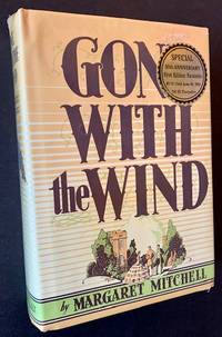 cover of Gone With the Wind -- Special 50th Anniversary First Edition Facsimile (Still In Its Original Shrinkwrap)