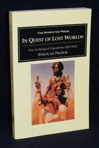 image of In Quest of Lost Worlds; Five Archelogical Expeditions 1925-1934