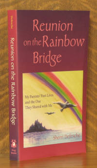 REUNION ON THE RAINBOW BRIDGE