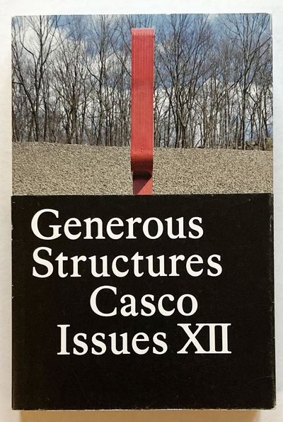 Generous Structures. Casco Issues XII.