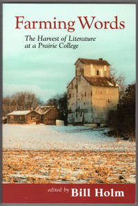 image of Farming Words: The Harvest of Literature at a Prairie College (Southwest Minnesota State University)