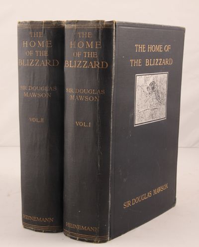 The Home of the Blizzard. Being the Story of the…
