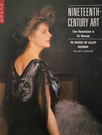 Nineteenth-Century Art From Romanticism to Art Nouveau