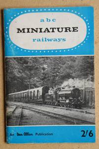 ABC Miniature Railways. by Wilson, B. G - 1961