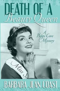 Death of a Beauty Queen: A Poppy Cove Mystery