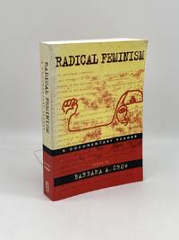 Radical Feminism A Documentary Reader