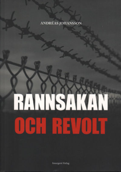 RANNSAKAN OCH REVOLT.
