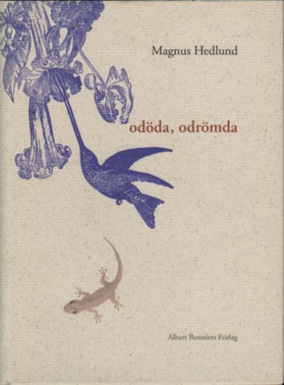 ODÖDA, ODRÖMDA.
