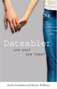 Dateable : Are You? Are They?
