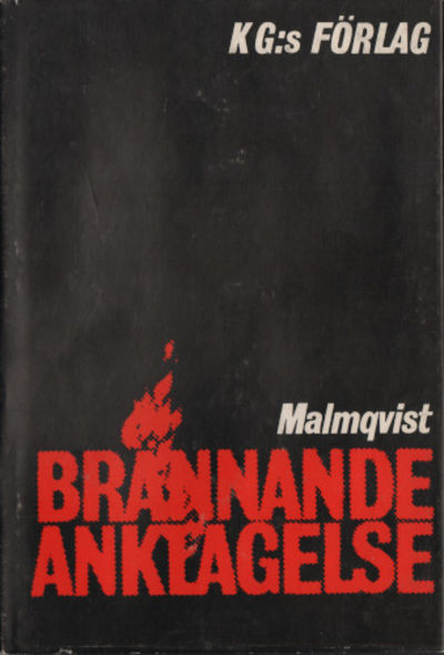 BRÄNNANDE ANKLAGELSE.