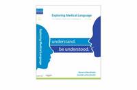 Exploring Medical Language: A Student-Directed Approach, Understand. Be Understood