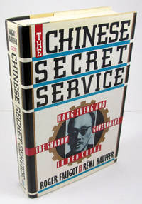 The Chinese Secret Service: Kang Sheng and The Shadow Government in Red China