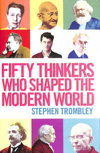 image of Fifty Thinkers Who Shaped the Modern World