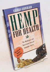 image of Hemp for Health: The Medicinal and Nutritional Uses of Cannabis Sativa