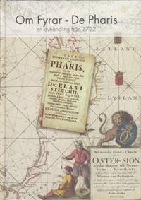 Om Fyrar - De Pharis. En avhandling från 1722.