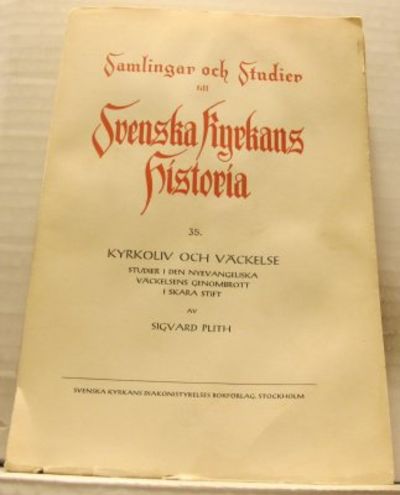 Kyrkoliv och väckelse. Studier i den…