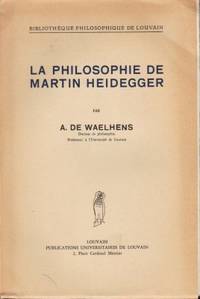 La philosophie de Martin Heidegger.