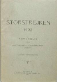 Storstrejken 1902. Redogörelse från…
