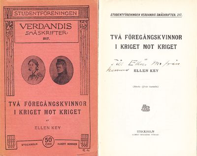 Två föregångskvinnor i kriget mot kriget. [Utg.…