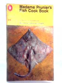 Madame Prunier's Fish Cook Book