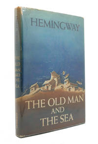 THE OLD MAN AND THE SEA by Ernest Hemingway - 1952