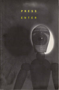 Press/Enter: Between Seduction and Disbelief