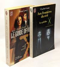 X Files. Aux frontières du réel. 1 Les gobelins + Aux frontières du réel: le guide officiel (par Brian Lowry