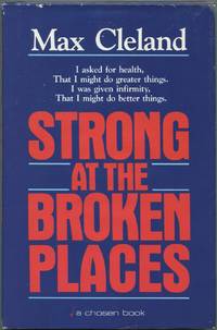 Strong at the Broken Places (A Personal Story)