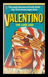 Valentino : the Love God / Noel Botham and Peter Donnelly