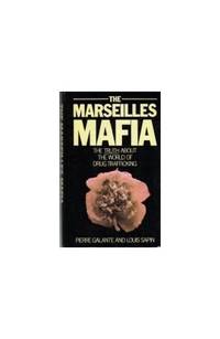 Marseilles Mafia: Truth Behind the World of Drug Trafficking